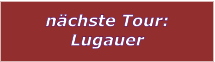 nchste Tour: Lugauer