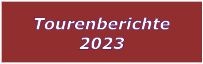 Tourenberichte 2023