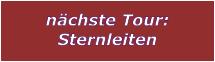 nchste Tour: Sternleiten