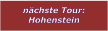 nchste Tour: Hohenstein