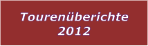 Tourenberichte 2012