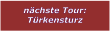 nchste Tour: Trkensturz