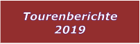 Tourenberichte 2019