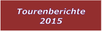 Tourenberichte 2015