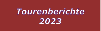 Tourenberichte 2023