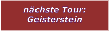 nchste Tour: Geisterstein