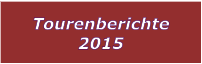 Tourenberichte 2015