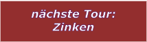 nchste Tour: Zinken