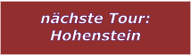 nchste Tour: Hohenstein