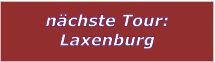 nchste Tour: Laxenburg