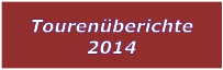 Tourenberichte 2014