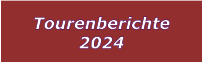 Tourenberichte 2024