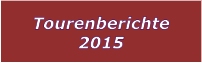 Tourenberichte 2015