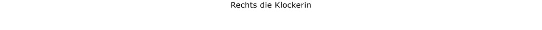 Rechts die Klockerin