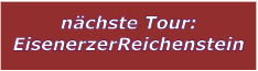 nchste Tour: EisenerzerReichenstein