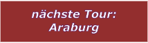 nchste Tour: Araburg