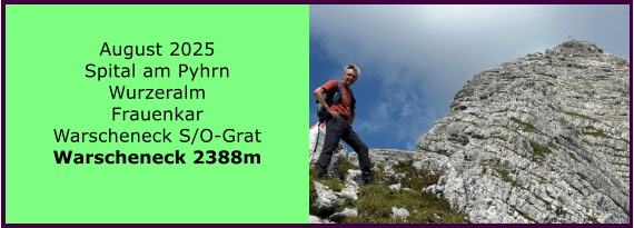 BERICHT  FOLGT BERICHT  FOLGT Ranach 80   Ranach 80   Jnner 2024 Steinbach am Attersee Kienklause Bramhosen 960m Praterstern Keinklause    BERICHT  FOLGT BERICHT  FOLGT Ranach 80   Ranach 80   August 2025 Spital am Pyhrn Wurzeralm Frauenkar Warscheneck S/O-Grat Warscheneck 2388m