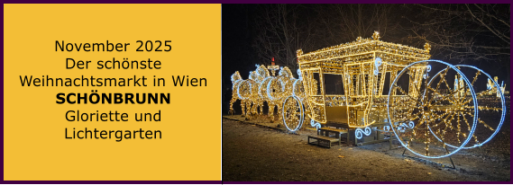 BERICHT  FOLGT BERICHT  FOLGT Ranach 80   Ranach 80   November 2025 Der schnste Weihnachtsmarkt in Wien SCHNBRUNN Gloriette und Lichtergarten