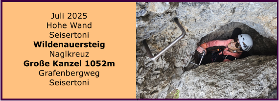 BERICHT  FOLGT BERICHT  FOLGT Ranach 80   Ranach 80   J�nner 2024 Steinbach am Attersee Kienklause Bramhosen 960m Praterstern Keinklause    BERICHT  FOLGT BERICHT  FOLGT Ranach 80   Ranach 80   Juli 2025 Hohe Wand Seisertoni Wildenauersteig Naglkreuz Gro�e Kanzel 1052m Grafenbergweg Seisertoni