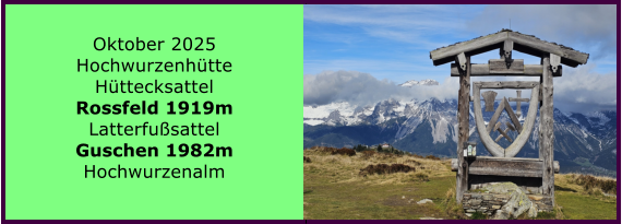 BERICHT  FOLGT BERICHT  FOLGT Ranach 80   Ranach 80   J�nner 2024 Steinbach am Attersee Kienklause Bramhosen 960m Praterstern Keinklause    BERICHT  FOLGT BERICHT  FOLGT Ranach 80   Ranach 80   Oktober 2025 Hochwurzenh�tte H�ttecksattel Rossfeld 1919m Latterfu�sattel Guschen 1982m Hochwurzenalm