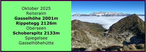 BERICHT  FOLGT BERICHT  FOLGT Ranach 80   Ranach 80   J�nner 2024 Steinbach am Attersee Kienklause Bramhosen 960m Praterstern Keinklause    BERICHT  FOLGT BERICHT  FOLGT Ranach 80   Ranach 80   Oktober 2025 Reiteralm Gasselh�he 2001m Rippetegg 2126m Oberseen Schoberspitz 2133m Spiegelsee Gasselh�heh�tte