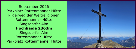 BERICHT  FOLGT BERICHT  FOLGT Ranach 80   Ranach 80   September 2026 Parkplatz Rottenmanner H�tte Pilgerweg der Weltreligionen Rottenmanner H�tte Singsdorfer Alm Hochhaide 2363m Singsdorfer Alm Rottenmanner H�tte Parkplatz Rottenmanner H�tte
