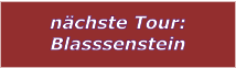 nchste Tour: Blasssenstein