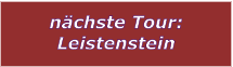 n�chste Tour: Leistenstein