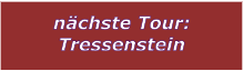 n�chste Tour: Tressenstein