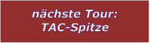 n�chste Tour: TAC-Spitze