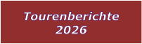 Tourenberichte 2026