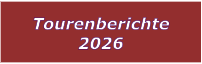 Tourenberichte 2026