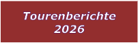 Tourenberichte 2026