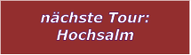 n�chste Tour: Hochsalm
