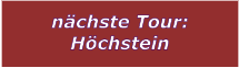 n�chste Tour: H�chstein