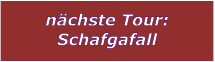 n�chste Tour: Schafgafall