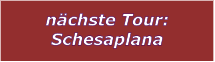 n�chste Tour: Schesaplana
