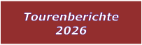 Tourenberichte 2026