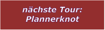 n�chste Tour: Plannerknot